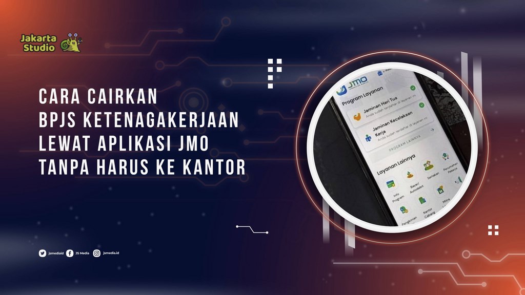 Cara Pengajuan Pelayanan BPJS Melalui Aplikasi JMO Tanpa Harus Datang ke Kantor