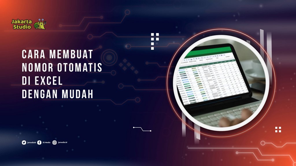 Cara Membuat Angka Unik di Excel yang Perlu Anda Ketahui