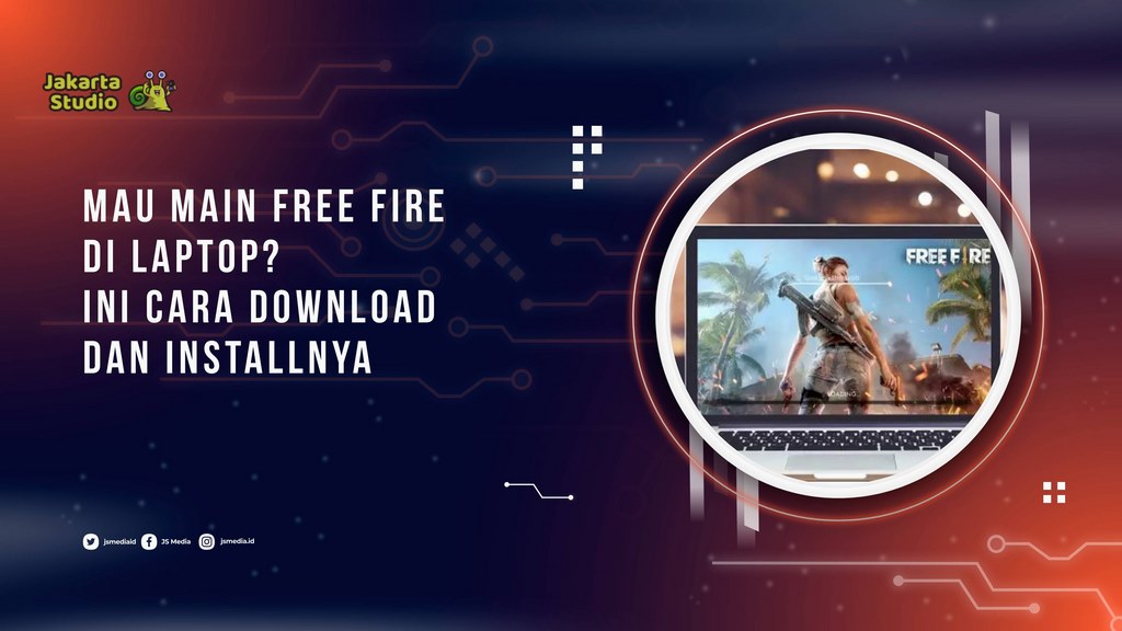 Ingin bermain Free Fire di laptop? Ini cara download dan installnya dengan mudah
