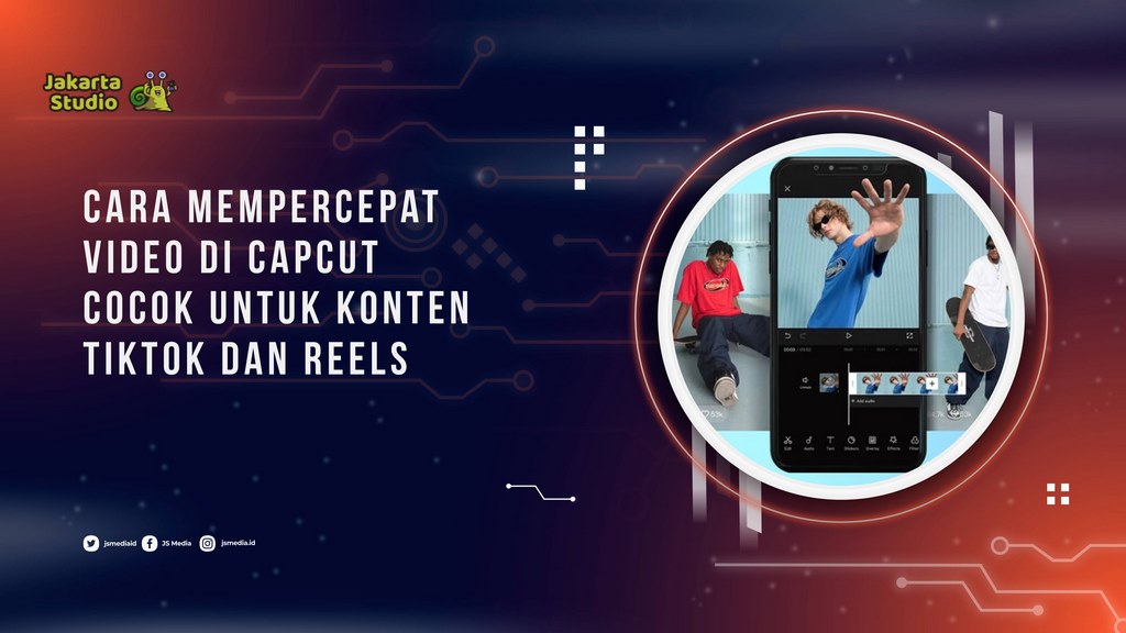 Cara Streaming Video di CapCut, Cocok untuk Konten TikTok dan Reels