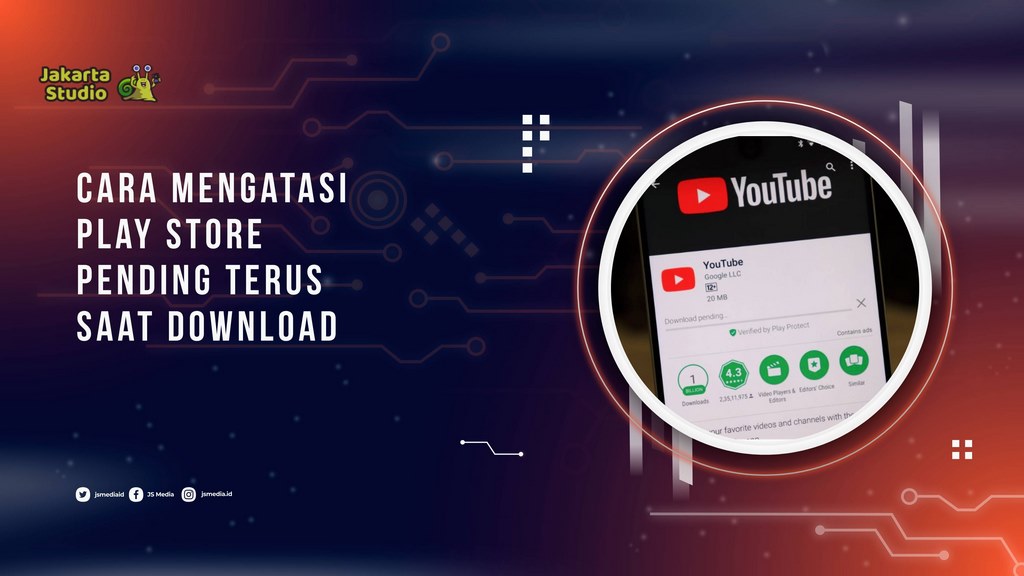 Play Store Masih Menunggu Saat Mengunduh? Berikut penyebab dan cara mengatasinya