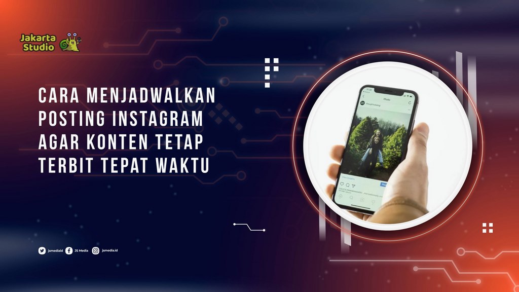 Cara Mengatur Postingan Instagram untuk Postingan Tepat Waktu