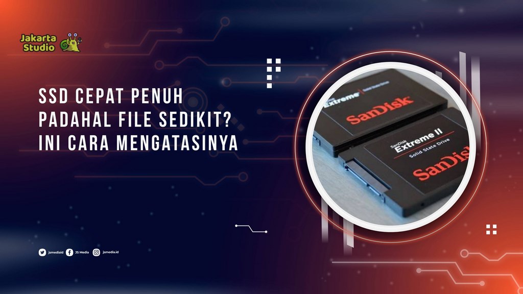 SSD memuat dengan cepat bahkan dengan file kecil? Berikut penyebab dan cara mengatasinya